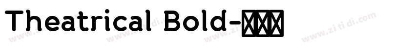 Theatrical Bold字体转换